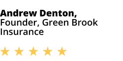 Five-star testimonial graphic showing the name &ldquo;Andrew Denton, Founder, Green Brook Insurance&rdquo; with a five-star rating underneath.