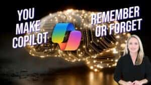 Luminous circuits form a vibrant AI brain with glowing energy at the center of innovation and technology. Spokeswoman in the foreground. Image text: You Make Copilot Remember or Forget