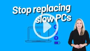 Stop replacing slow PCs - modern technology solutions for faster, more efficient business operations, featuring a professional woman and digital icons on a vibrant blue background.