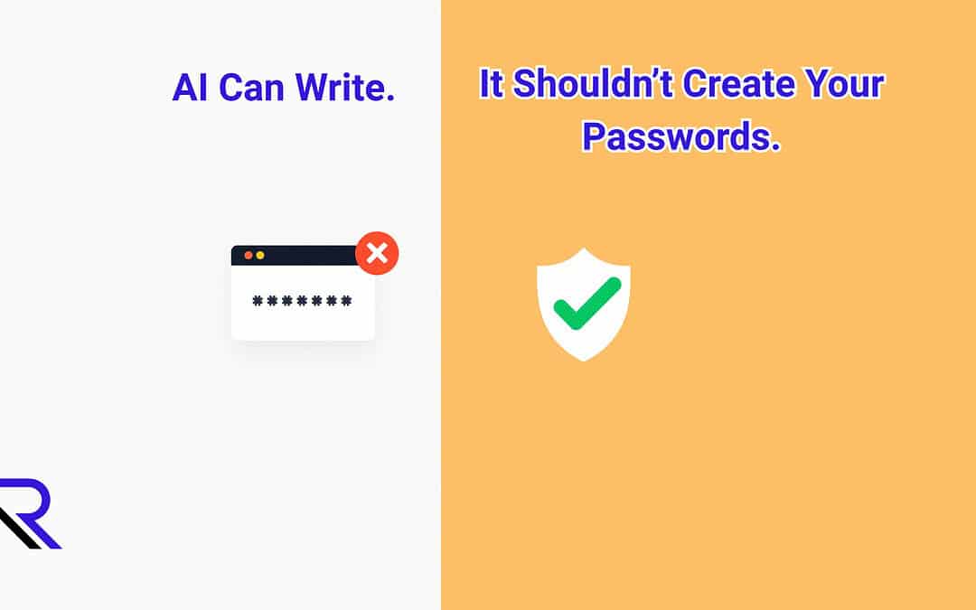 Do Not Use AI to Create Your Passwords