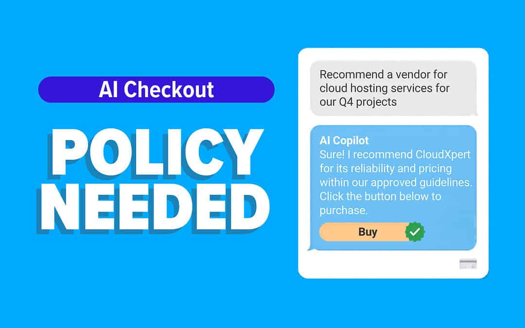 Do you really want your team buying inside an AI chat?