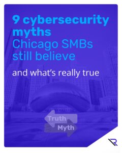 The Chicago bean with Chicago buildings in the background. Image text: 9 cybersecurity myths Chicago SMBs still believe and what's really true.