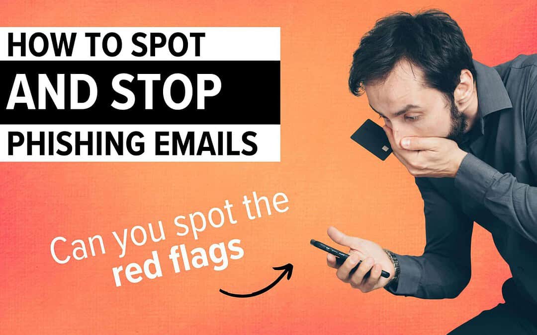 How to Spot and Prevent Phishing Emails: Protect Your Business from Cyber Threats