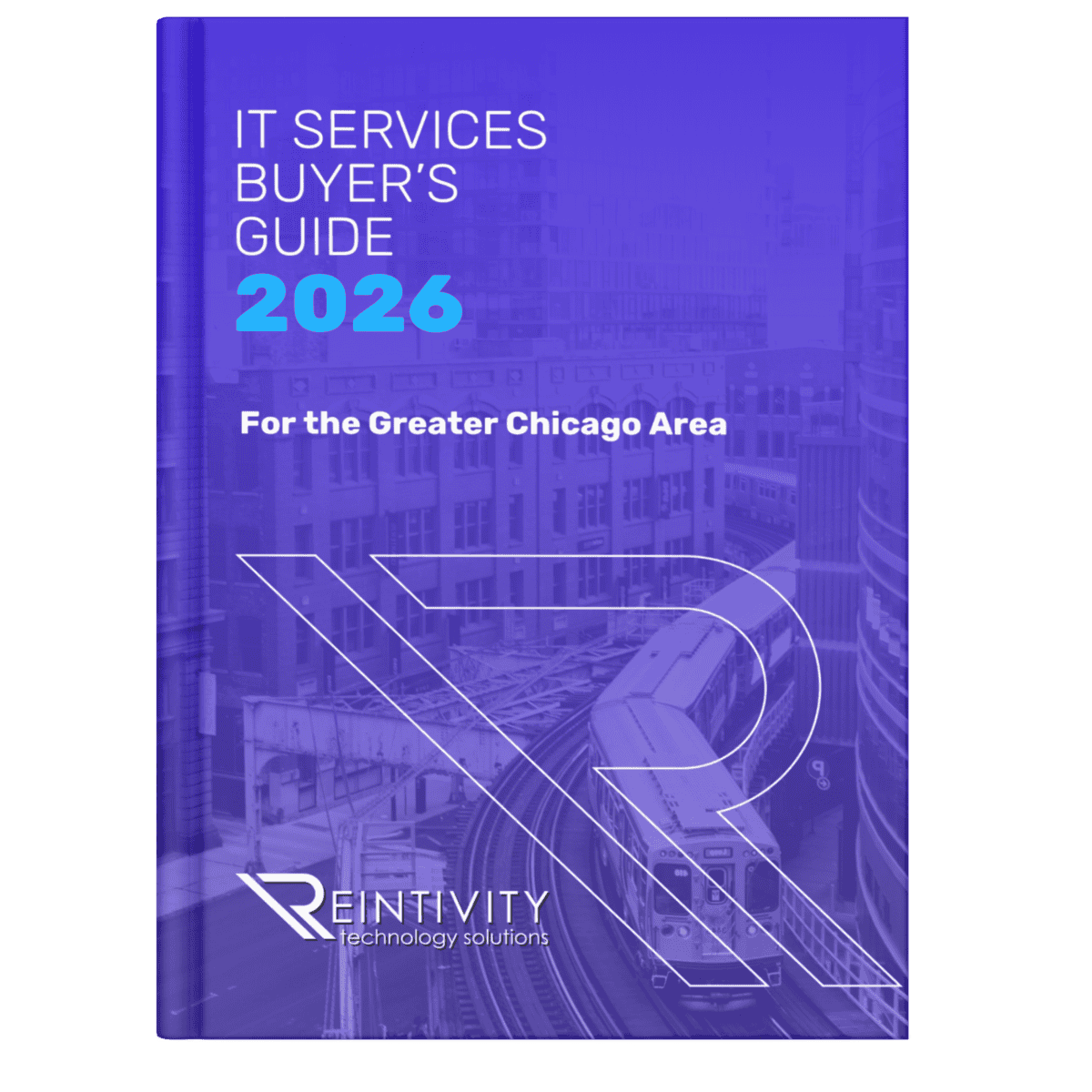 Cover of the 2026 IT Services Buyer Guide for the Greater Chicago Area by Reintivity