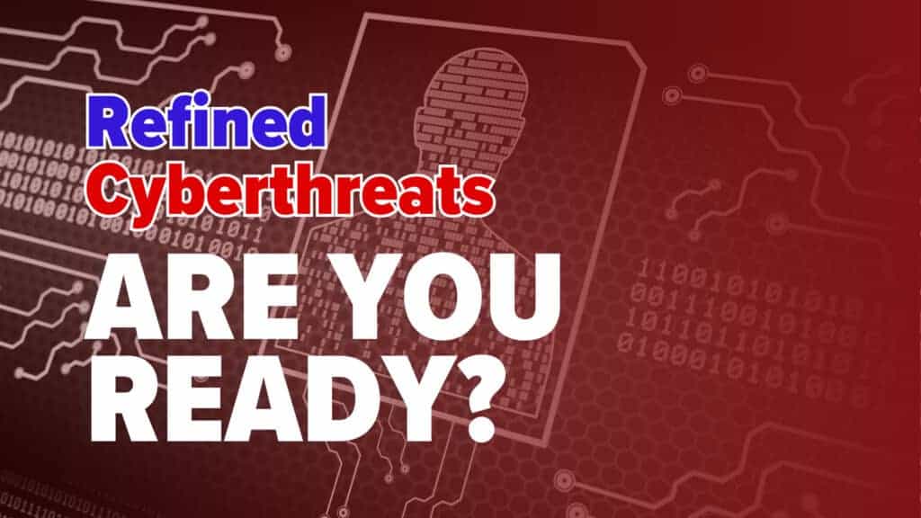 Featured graphic with a red &ldquo;personal cyber security&rdquo; background showing a hooded silhouette over circuit lines and binary code. Large overlay text reads &ldquo;Refined Cyberthreats&rdquo; and &ldquo;ARE YOU READY?&rdquo;