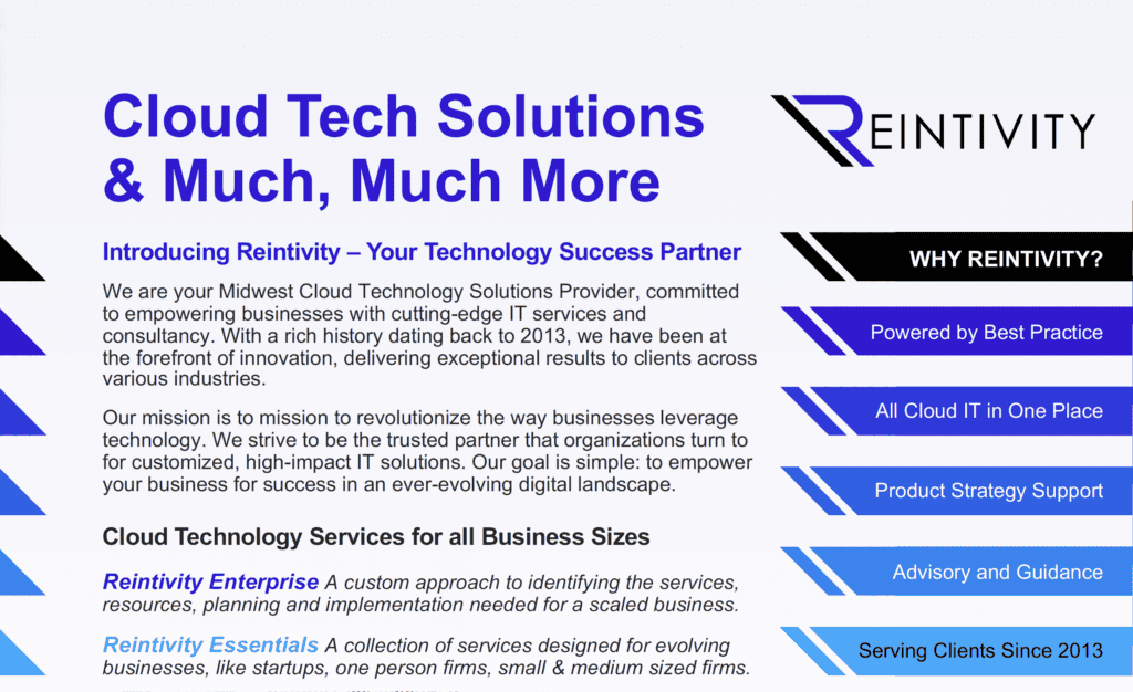Promotional flyer for Reintivity titled &ldquo;Cloud Tech Solutions & Much, Much More.&rdquo; Large headline and Reintivity logo appear at top. Text describes the company as a Midwest cloud technology solutions provider and technology success partner serving clients since 2013. A right-hand &ldquo;Why Reintivity?&rdquo; column highlights: Powered by Best Practice, All Cloud IT in One Place, Product Strategy Support, Advisory and Guidance, and Serving Clients Since 2013.