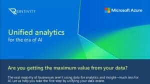 Reintivity Solutions and Microsoft can help you unify analytics for the era of AI