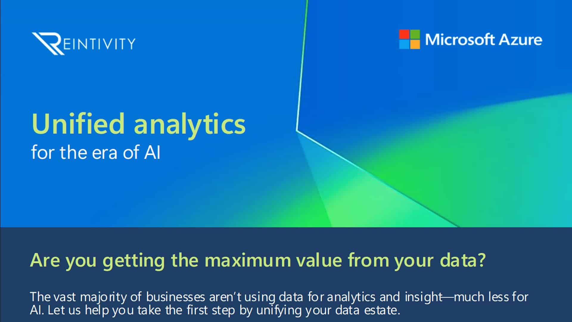 Reintivity Solutions and Microsoft can help you unify analytics for the era of AI