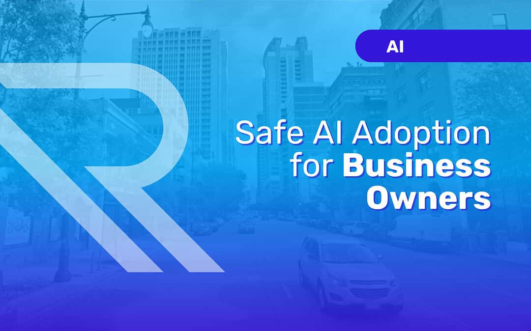 Safe AI adoption for business owners: how to stop shadow AI without slowing down work