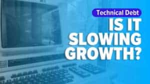 Featured image with a blue overlay on a vintage Epson desktop computer and keyboard in front of a snowy window. Overlaid text reads &ldquo;Technical Debt&rdquo; and &ldquo;IS IT SLOWING GROWTH?&rdquo;
